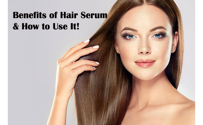 benefit of hair serum
