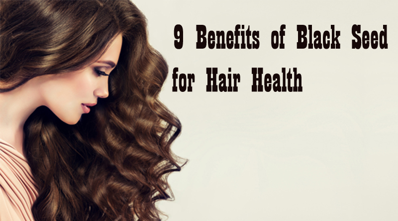Benefits of Black Seed for Hair